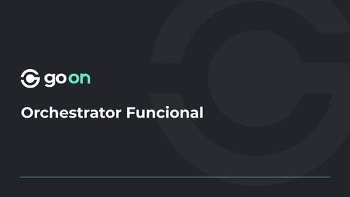 Orchestrator Funcional